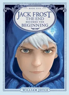 Jack Frost, 5: Koniec staje się początkiem - Jack Frost, 5: The End Becomes the Beginning