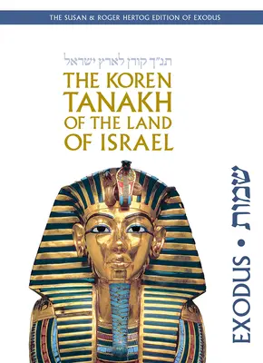 Koreański Tanach Ziemi Izraela: Exodus - The Koren Tanakh of the Land of Israel: Exodus