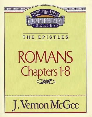 Przekłady Biblijne, tom 42: Listy (Rzymian 1-8), 42 - Thru the Bible Vol. 42: The Epistles (Romans 1-8), 42