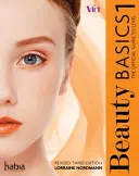 Beauty Basics - The Official Guide to Level 1 (Revised Edition) (Nordmann Lorraine (Hugh Baird College))