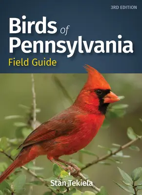 Przewodnik terenowy po ptakach Pensylwanii - Birds of Pennsylvania Field Guide