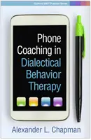 Coaching telefoniczny w dialektycznej terapii behawioralnej - Phone Coaching in Dialectical Behavior Therapy