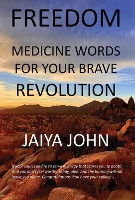 Wolność: Słowa medycyny dla odważnej rewolucji - Freedom: Medicine Words for Your Brave Revolution