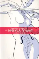 The Umbrella Academy Volume 1: Apocalypse Suite