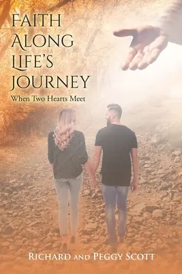 Wiara na drodze życia: Kiedy spotykają się dwa serca - Faith Along Life's Journey: When Two Hearts Meet