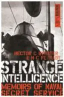 Dziwny wywiad: Wspomnienia tajnych służb marynarki wojennej - Strange Intelligence: Memoirs of Naval Secret Service