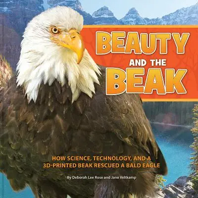 Piękno i dziób: Jak nauka, technologia i dziób wydrukowany w 3D uratowały bielika - Beauty and the Beak: How Science, Technology, and a 3D-Printed Beak Rescued a Bald Eagle