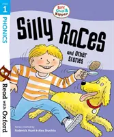 Czytaj z Oxfordem: Stage 1: Biff, Chip and Kipper: Silly Races and Other Stories - Read with Oxford: Stage 1: Biff, Chip and Kipper: Silly Races and Other Stories