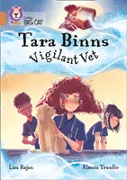 Tara Binns: Czujny weterynarz - zespół 12/miedź - Tara Binns: Vigilant Vet - Band 12/Copper