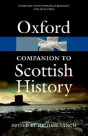 Oksfordzki przewodnik po historii Szkocji - The Oxford Companion to Scottish History