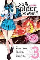 So I'm a Spider, So What?, Vol. 3 (Manga)