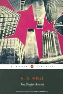 Śpiący się budzi - The Sleeper Awakes