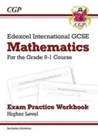 Edexcel International GCSE Maths Exam Practice Workbook: Wyższy - klasa 9-1 (z odpowiedziami) - Edexcel International GCSE Maths Exam Practice Workbook: Higher - Grade 9-1 (with Answers)
