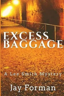 Nadbagaż: A Lee Smith Mystery - Excess Baggage: A Lee Smith Mystery