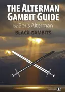 Przewodnik po gambitach Altermana - Czarne gambity 1 - Alterman Gambit Guide - Black Gambits 1