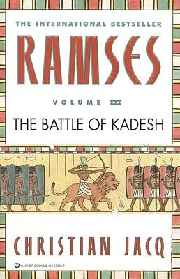 Ramzes: Bitwa pod Kadesz - tom III - Ramses: The Battle of Kadesh - Volume III