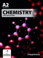 Chemia dla poziomu CCEA A2 - Chemistry for CCEA A2 Level