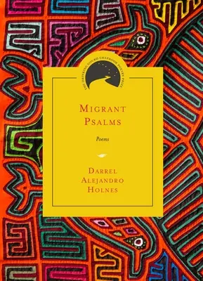 Psalmy migrantów: Wiersze - Migrant Psalms: Poems