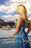 Pod letnim niebem: A Savannah Romance - Under a Summer Sky: A Savannah Romance