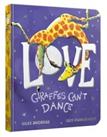 Miłość od żyraf nie umie tańczyć Książka planszowa - Love from Giraffes Can't Dance Board Book