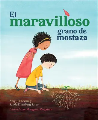 Cudowne ziarno gorczycy - El Maravilloso Grano de Mostaza