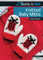 Dzianinowe rękawiczki dla niemowląt - Knitted Baby Mitts