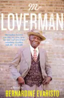 Mr Loverman - Od nagrodzonej Bookerem autorki Girl, Woman, Other - Mr Loverman - From the Booker prize-winning author of Girl, Woman, Other