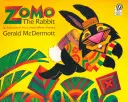 Królik Zomo: Opowieść o złodzieju z Afryki Zachodniej - Zomo the Rabbit: A Trickster Tale from West Africa