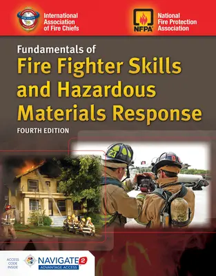 Fundamentals of Fire Fighter Skills and Hazardous Materials Response zawiera dostęp do Navigate Advantage Access - Fundamentals of Fire Fighter Skills and Hazardous Materials Response Includes Navigate Advantage Access