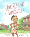 Najszybsze dziecko w Clarksville - The Quickest Kid in Clarksville