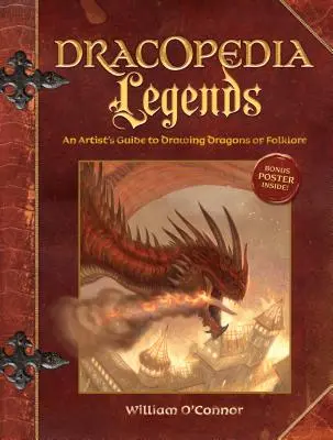 Dracopedia Legends: Przewodnik artysty po rysowaniu smoków z folkloru - Dracopedia Legends: An Artist's Guide to Drawing Dragons of Folklore