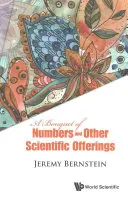 Bukiet liczb i inne naukowe propozycje - A Bouquet of Numbers and Other Scientific Offerings