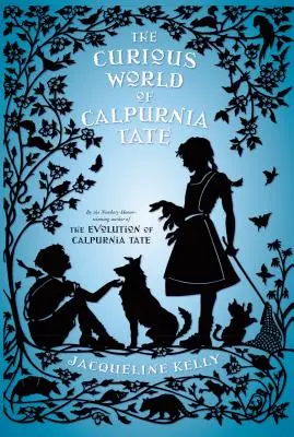 Ciekawy świat Calpurnii Tate - The Curious World of Calpurnia Tate