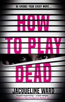 Jak grać martwego - How to Play Dead