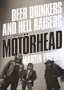 Beer Drinkers and Hell Raisers: Powstanie Motrhead - Beer Drinkers and Hell Raisers: The Rise of Motrhead