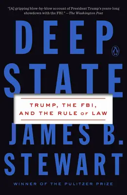 Deep State: Trump, FBI i rządy prawa - Deep State: Trump, the Fbi, and the Rule of Law