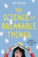 Nauka o rzeczach, które można zepsuć - The Science of Breakable Things