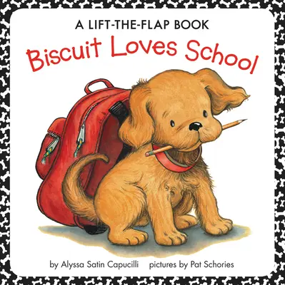 Herbatnik kocha szkołę: Książka z podnoszoną klapką - Biscuit Loves School: A Lift-The-Flap Book