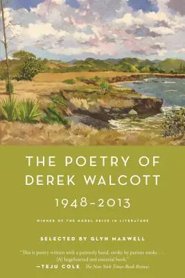 Poezja Dereka Walcotta 1948-2013 - The Poetry of Derek Walcott 1948-2013