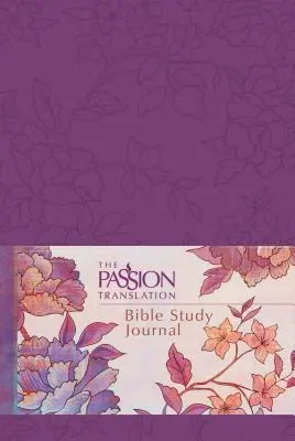 Dziennik do studiowania Biblii w przekładzie pasyjnym (Piwonia) - The Passion Translation Bible Study Journal (Peony)