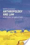 Antropologia i prawo: Krytyczne wprowadzenie - Anthropology and Law: A Critical Introduction