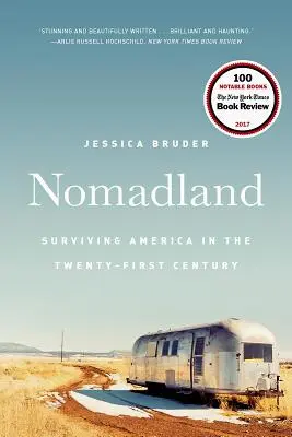 Nomadland: Przetrwać Amerykę w XXI wieku - Nomadland: Surviving America in the Twenty-First Century