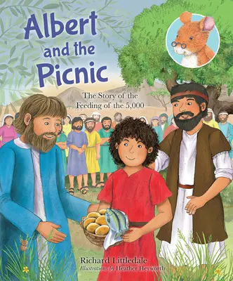 Albert i piknik - opowieść o nakarmieniu 5000 osób - Albert and the Picnic - The Story of the Feeding of the 5000