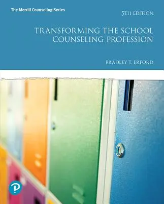 Przekształcanie zawodu doradcy szkolnego - Transforming the School Counseling Profession