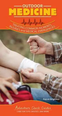 Medycyna outdoorowa: Zarządzanie nagłymi przypadkami medycznymi w dziczy - Outdoor Medicine: Management of Wilderness Medical Emergencies