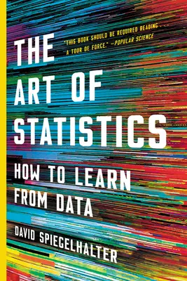 Sztuka statystyki: Jak uczyć się z danych - The Art of Statistics: How to Learn from Data