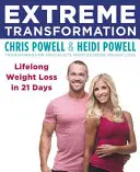 Ekstremalna transformacja: Utrata wagi na całe życie w 21 dni - Extreme Transformation: Lifelong Weight Loss in 21 Days