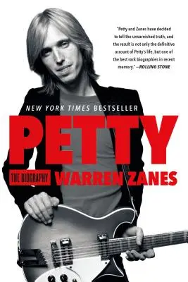 Petty: Biografia - Petty: The Biography