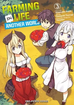 Życie na farmie w innym świecie Tom 3 - Farming Life in Another World Volume 3