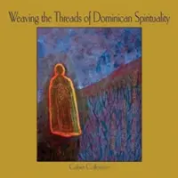 Tkanie nici duchowości dominikańskiej - Weaving the Threads of Dominican Spirituality